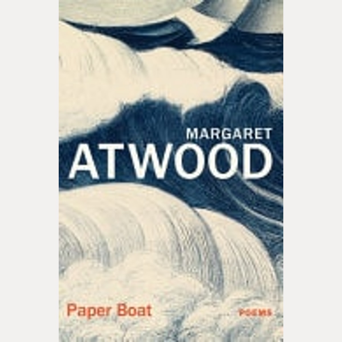 Paper Boat New and Selected Poems 1961-2023