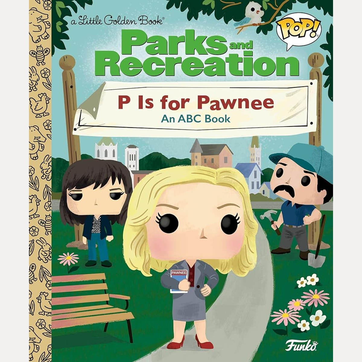 Parks and Recreation: P is for Pawnee: An ABC Book (Funko Pop!) (Little Golden Book) cover image