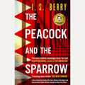Peacock and the Sparrow: Winner of the 2024 Edgar Award for Best First Novel cover image