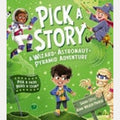 Pick a Story: a Wizard Astronaut Pyramid Adventure, Sarah Coyle