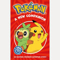 Pokémon: a New Companion Chapter Book
