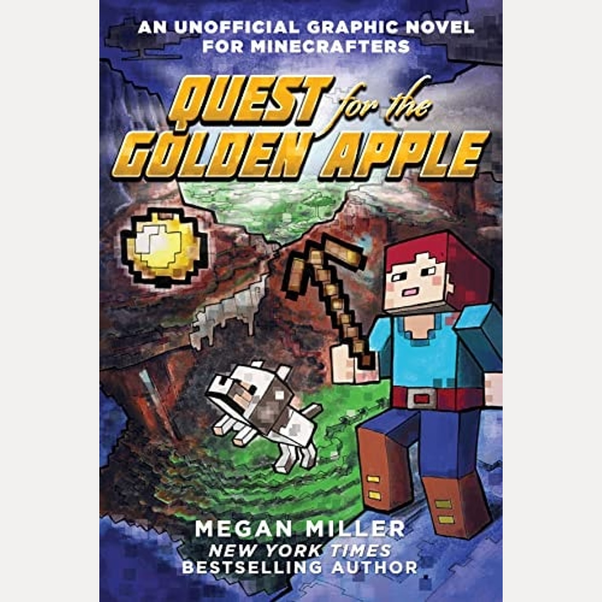 Quest for the Golden Apple An Unofficial Graphic Novel for Minecrafters, Megan Miller