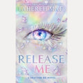 Release Me, Tahereh Mafi