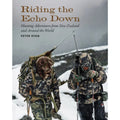 Riding The Echo Down (hardcover), Peter Ryan
