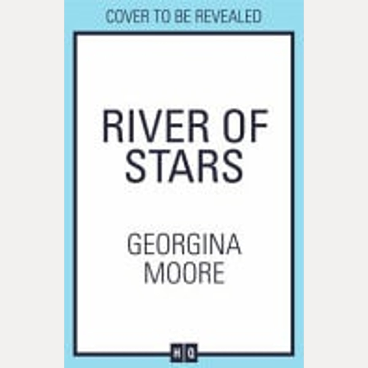 River of Stars, Georgina Moore