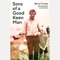 Sons of a Good Keen Man Life in the Shadow of Barry Crump