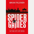 Spider Games Young Adult Spy Fiction Paperback Novel by Brian Falkner