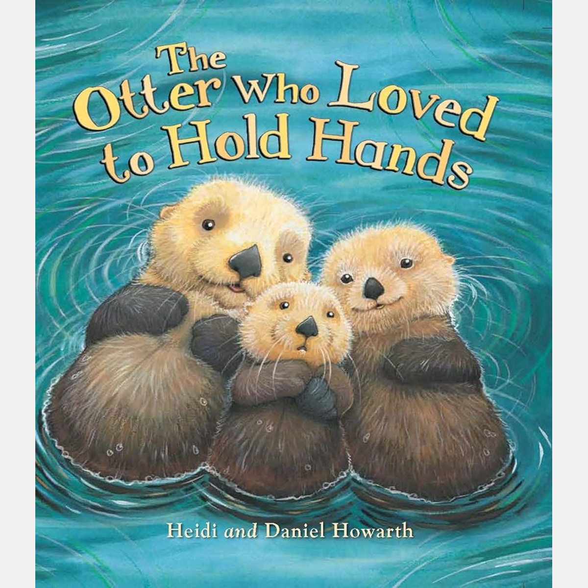 Storytime: The Otter Who Loved to Hold Hands: 2 cover image