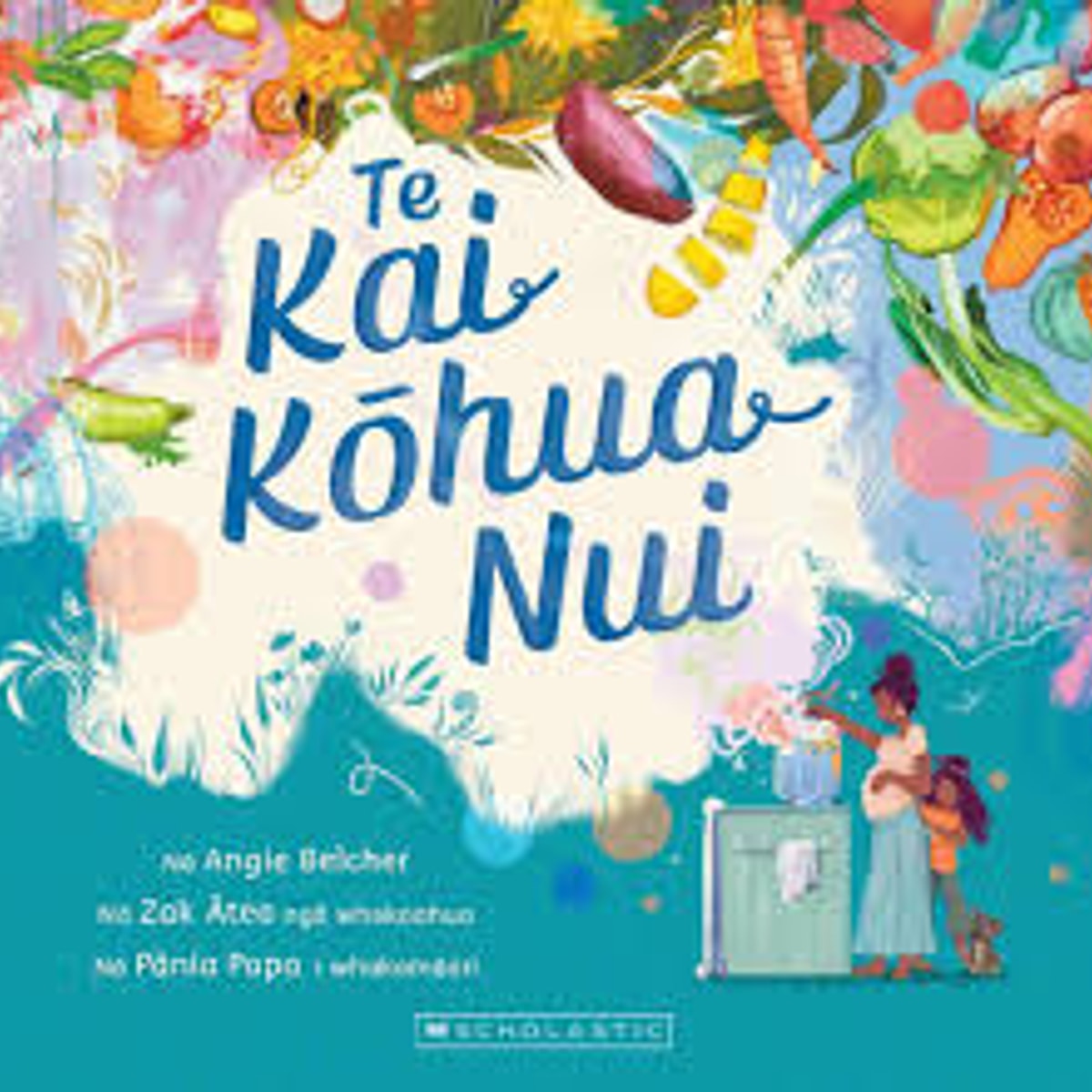 Te Kai Kohua Nui by Angie Belcher,Pānia Papa