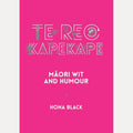 Te Reo Kapekape Maori Wit and Humour