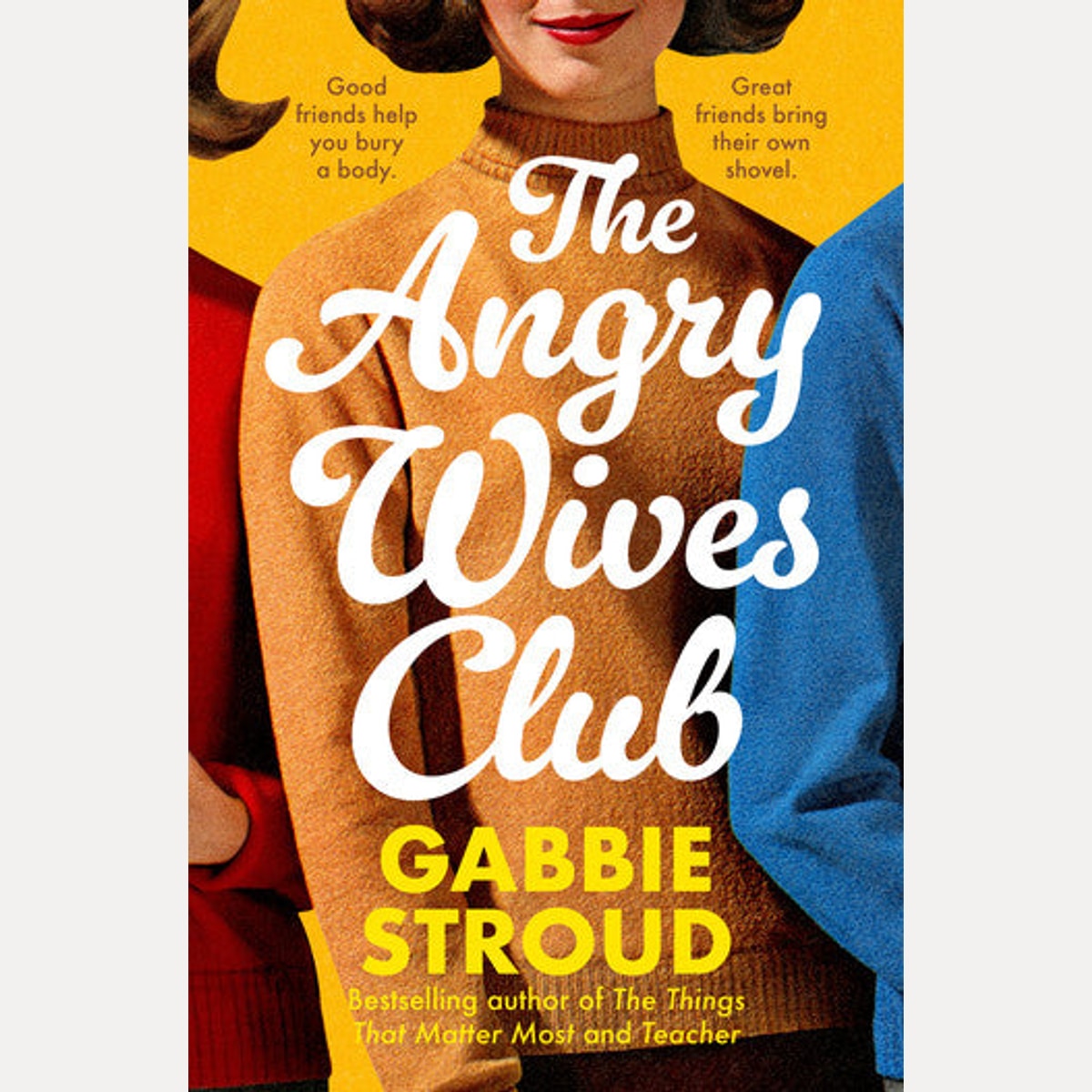 The Angry Wives Club