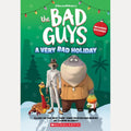The Bad Guys A very bad holiday