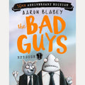 The Bad Guys: Episode 1 (10th Anniversary Edition) (paperback), Aaron Blabey