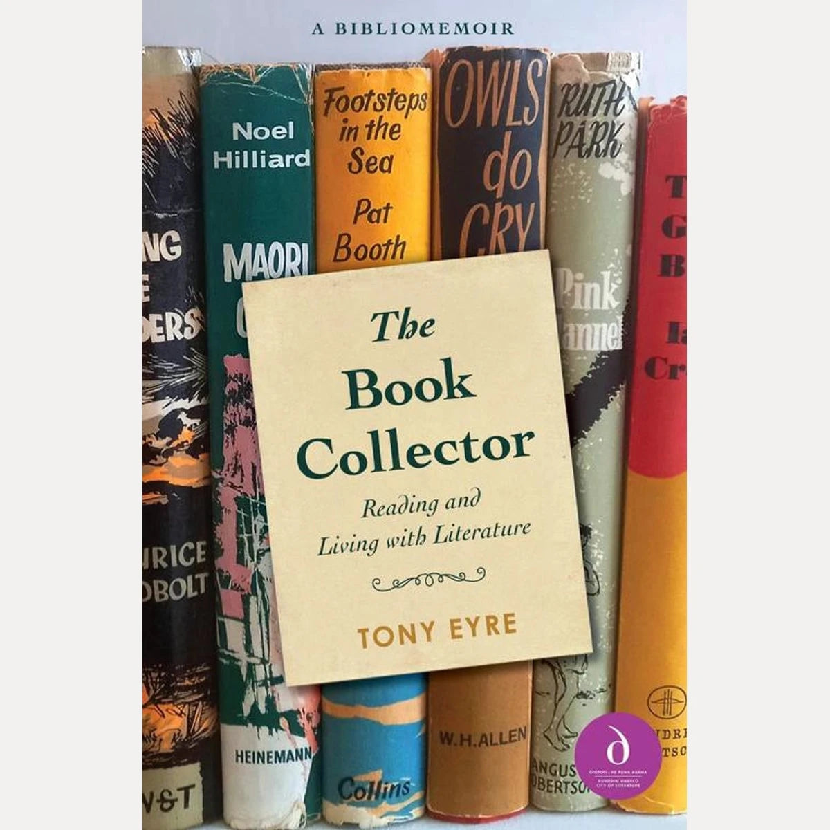 The Book Collector Reading and Living with Literature