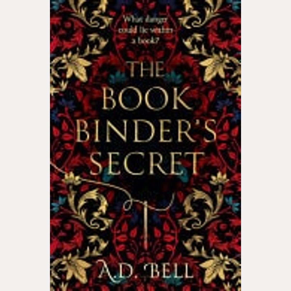 The Bookbinder's Secret, A. D. Bell