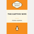 The Captive Wife by Fiona Kidman