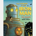 The Coming of the Iron Man, Ted Hughes