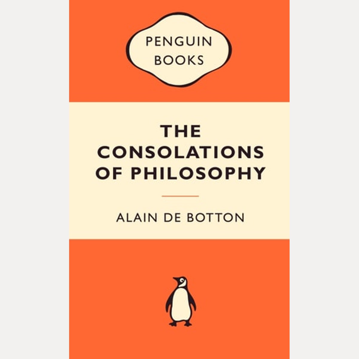 The Consolations of Philosophy by Alain De Botton