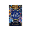 The Dark Mirror, Samantha Shannon