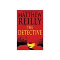 The Detective, Matthew Reilly