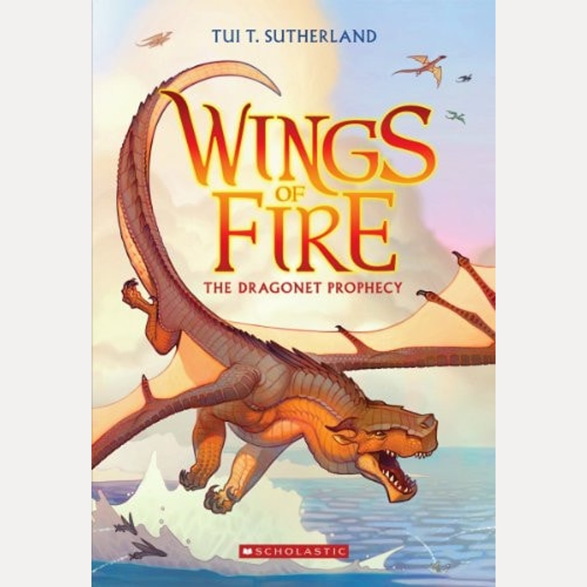 The Dragonet Prophecy: (Wings of Fire #1)