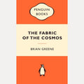 The Fabric of the Cosmos by Brian Greene
