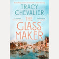 The Glassmaker, Tracy Chevalier