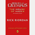 The House of Hades: the Graphic Novel (Heroes of Olympus Book 4), Rick Riordan