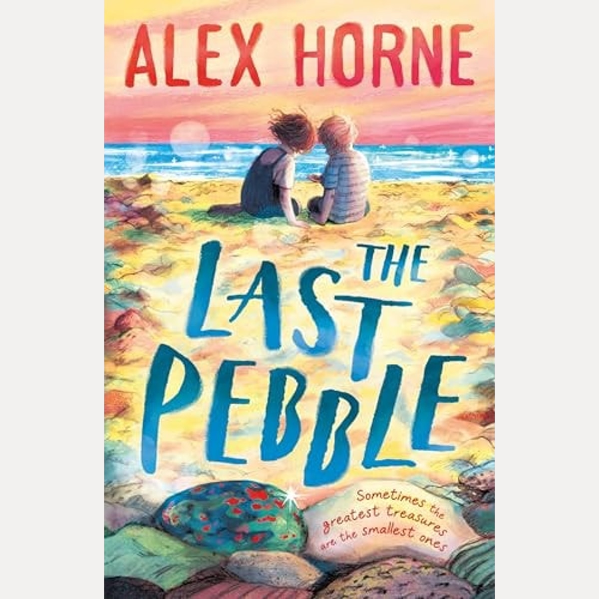 The Last Pebble by Alex Horne