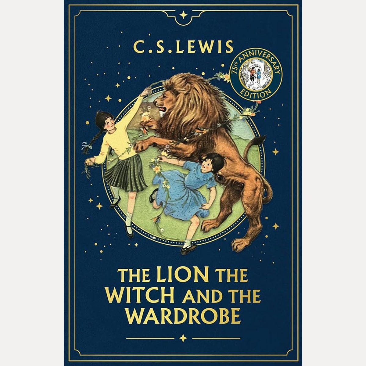 The Lion, The Witch And The Wardrobe: 75th Anniversary Edition: Book 2 cover image
