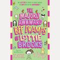The Majorly Awkward BFF Dramas of Lottie Brooks cover image