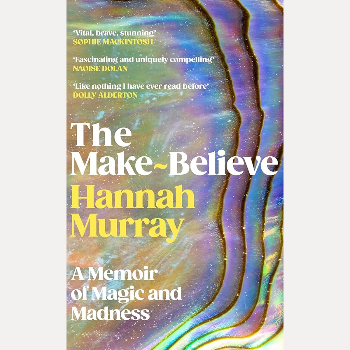 The Make-Believe: A memoir of magic and madness cover image