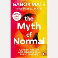 The Myth of Normal: Trauma, Illness & Healing in a Toxic Culture cover image
