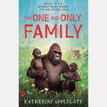 The One and Only Family (The One and Only Ivan) (International Edition) cover image