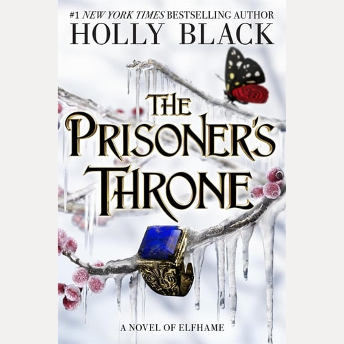The Prisoner's Throne A Novel of Elfhame