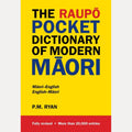 The Raupō pocket dictionary of modern Māori