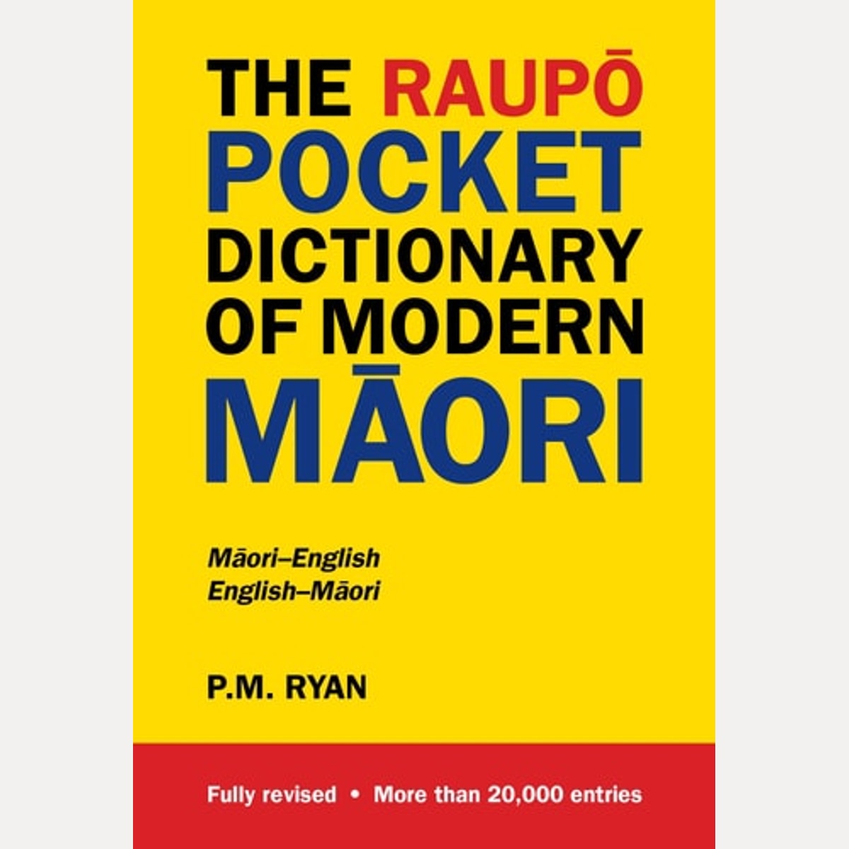 The Raupō pocket dictionary of modern Māori