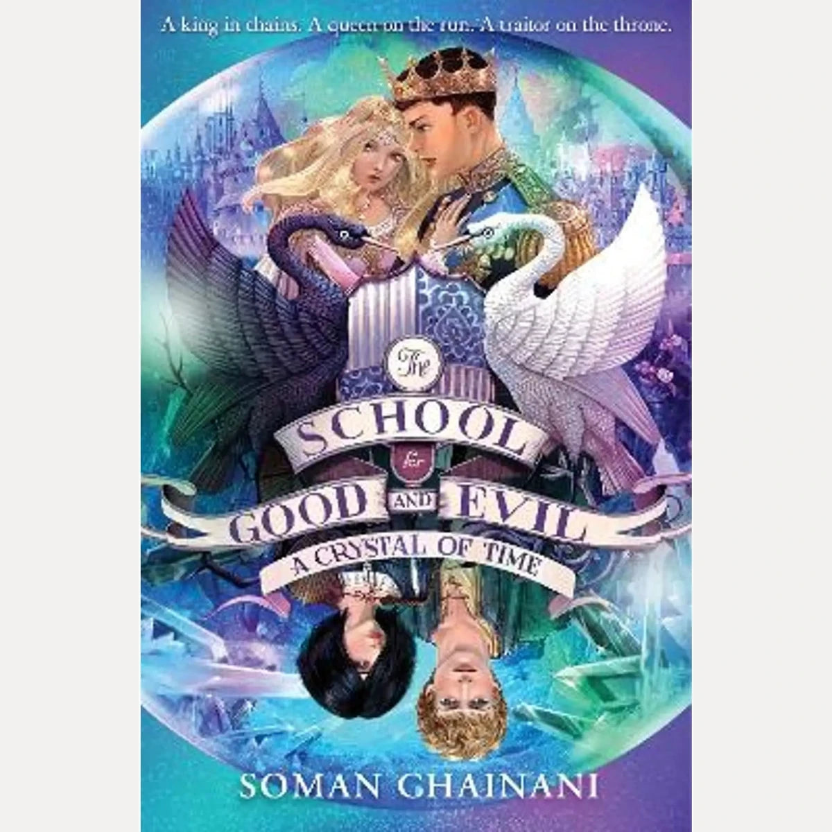The School for Good and Evil #05: A Crystal of Time