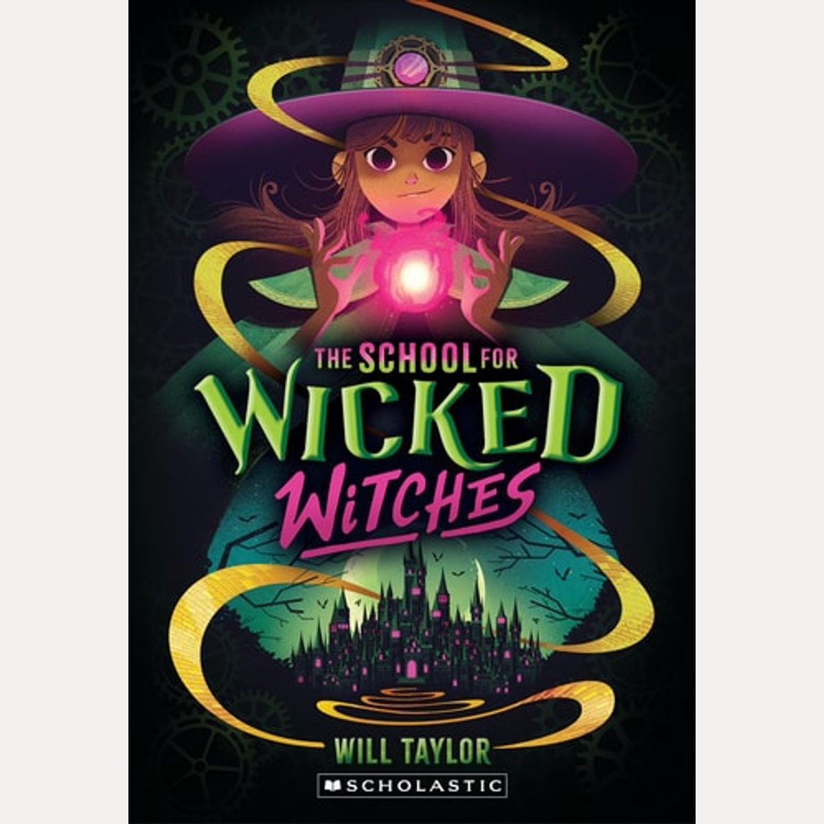 The School for Wicked Witches by Will Taylor