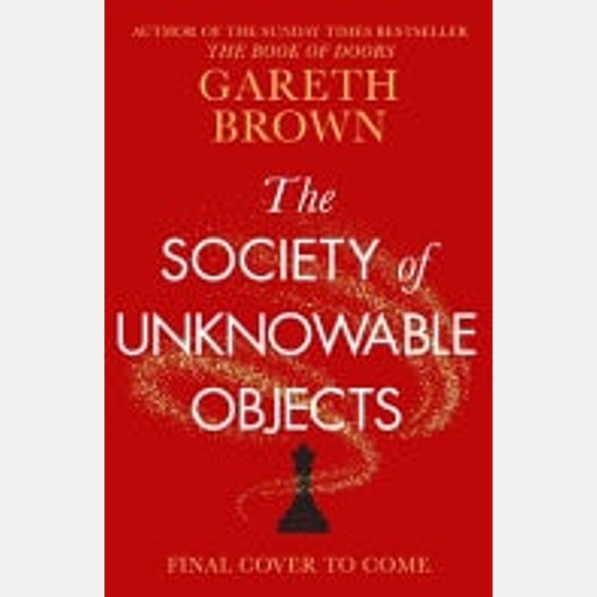The Society of Unknowable Objects by Gareth Brown