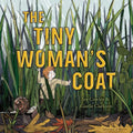 The Tiny Woman's Coat, Joy Cowley