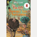 The Twits: the Terrible Tale of Twitlandia by Roald Dahl