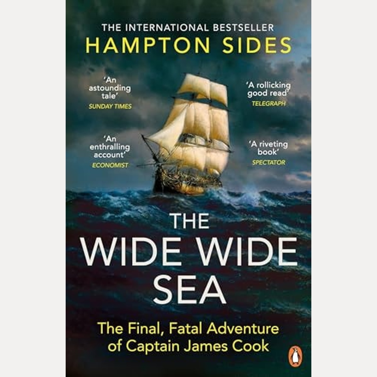 The Wide Wide Sea by Hampton Sides