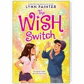 The Wish Switch by Lynn Painter