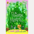 The Wizard of Oz, L. Frank. Baum