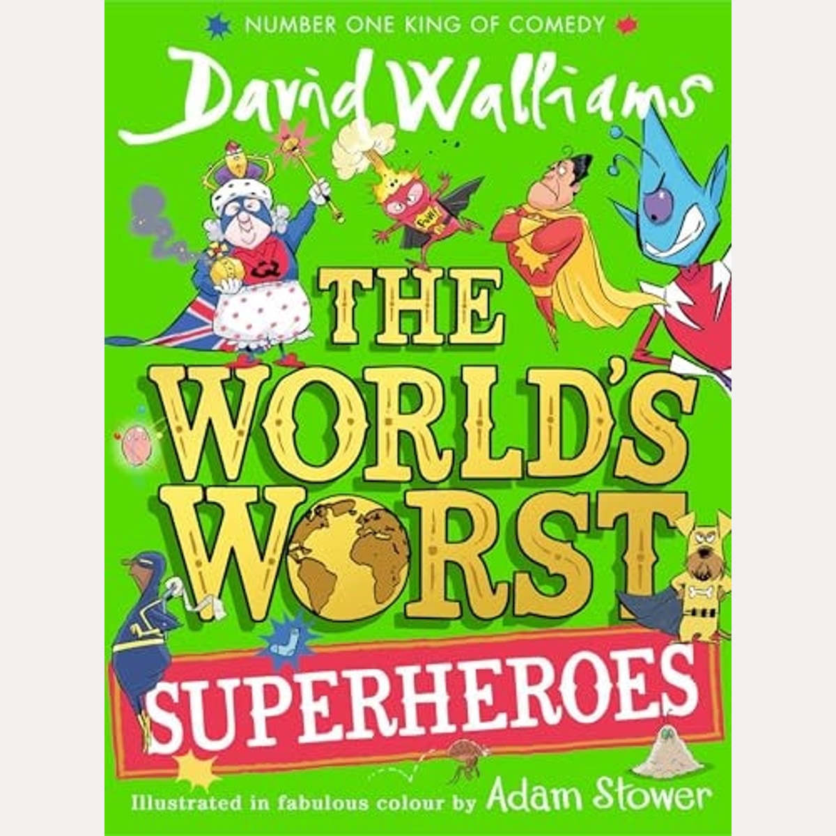The World's Worst Superheroes, David Walliams