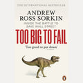Too Big to Fail Inside the Battle to Save Wall Street