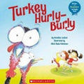 Turkey Hurly-Burly by Annelies Judson