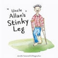 Uncle Allan's Stinky Leg