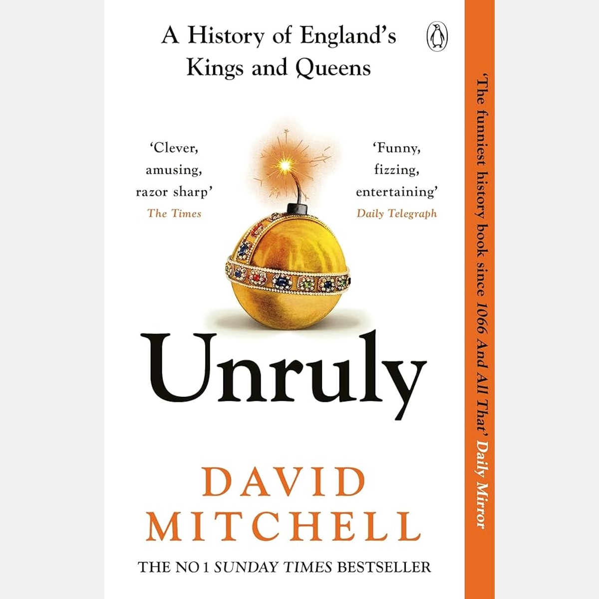 Unruly: A History of England's Kings and Queens cover image